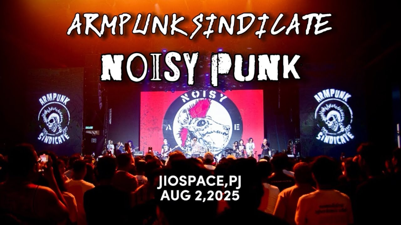 Armpunk Sindicate : Noisy Punk ( Live at JioSpace,PJ - August 2, 2025 )