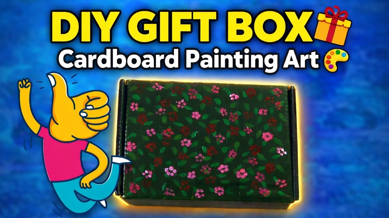 Cardboard gift box painting 🎨