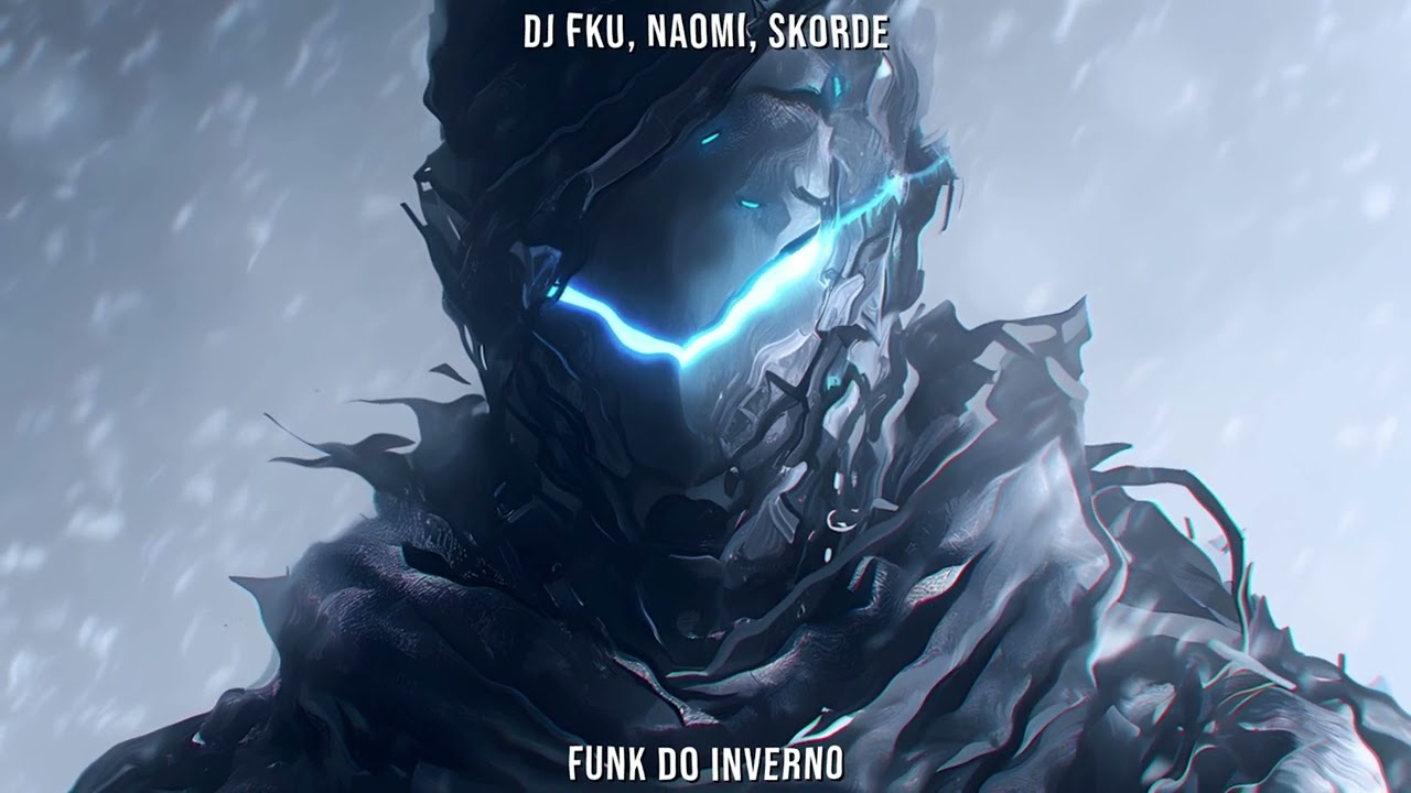 DJ FKU, NAOMI, SKORDE - FUNK DO INVERNO (Sped Up)