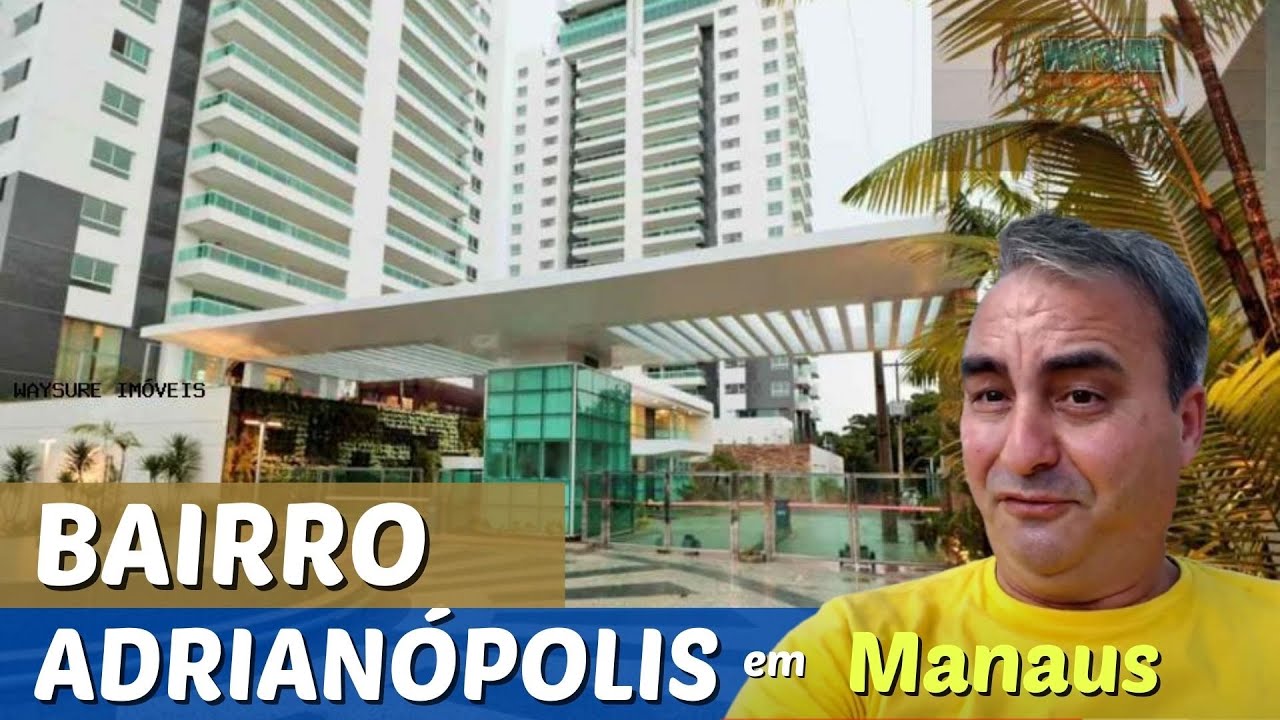 BAIRRO ADRIANÓPOLIS EM MANAUS/CONHECENDO MAIS UM BAIRRO TRADICIONAL DA CIDADE DE MANAUS.