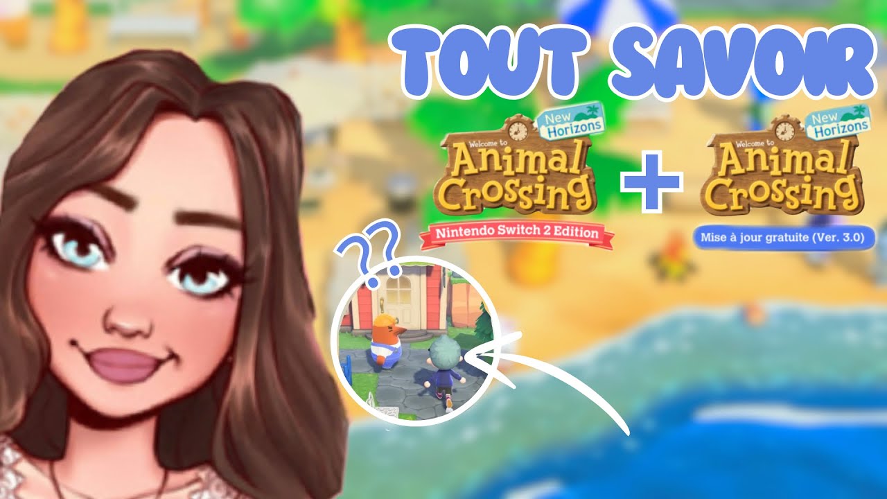 Tout ce que tu dois savoir sur la maj 3.0 et l’édition Nintendo switch 2 d’acnh 🏝️🎮
