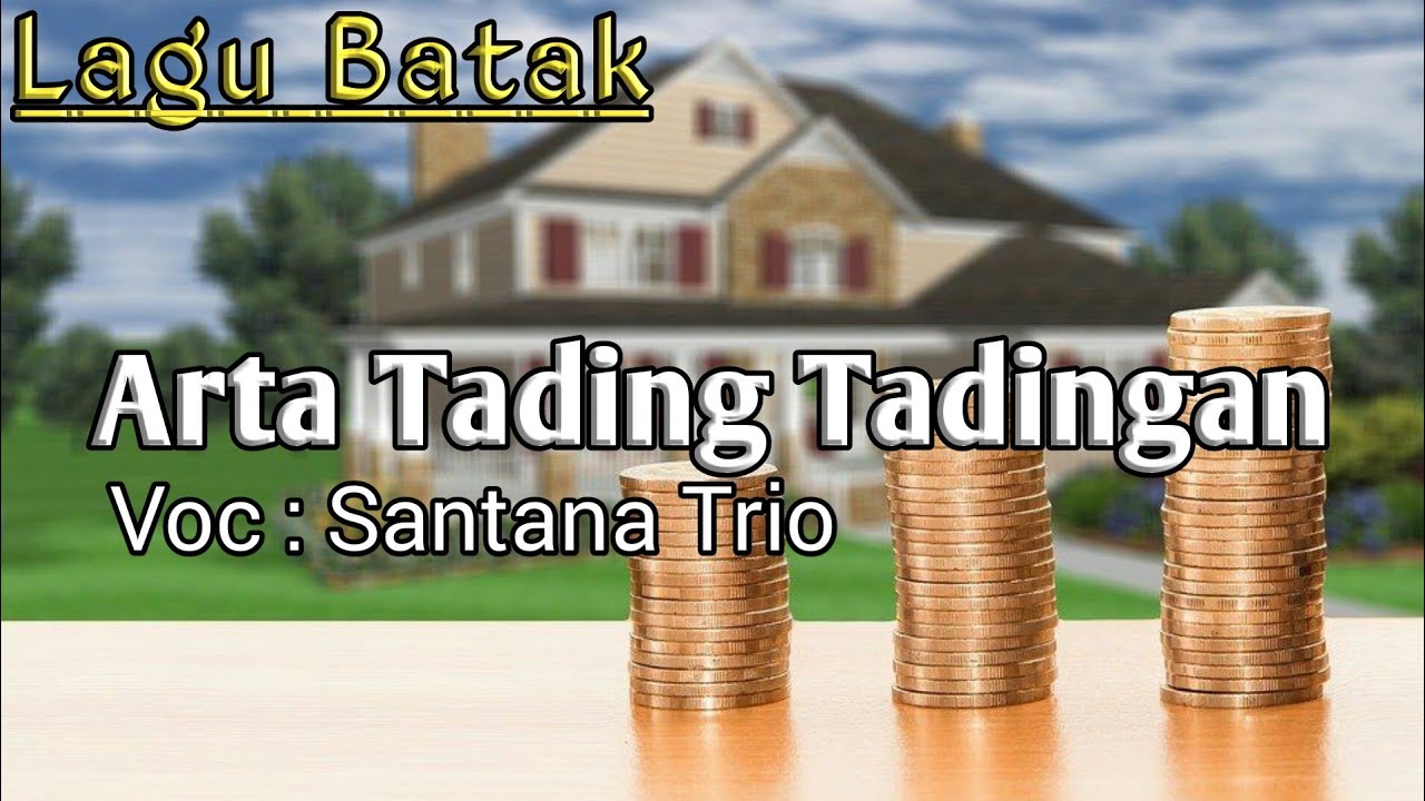 Lagu Batak - Arta Tading Tadingan || Santana Trio