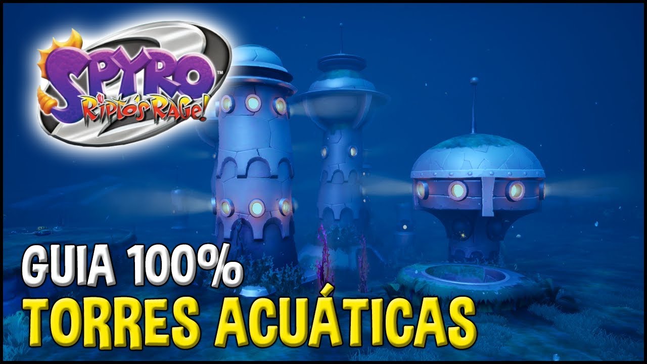 Spyro 2 (Reignited Trilogy) Guia 100%: TORRES ACUÁTICAS