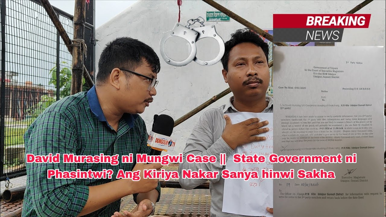 Alongo Chopnai David Murasing no?State Government ni Phasintwi Case Notice | Nakar Sanya hinwi Sakha