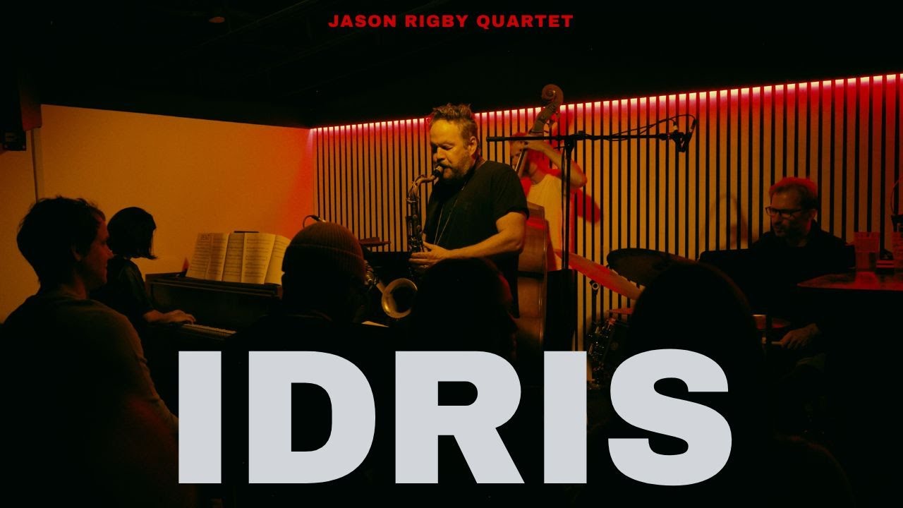 Idris &ndash; Jason Rigby Quartet (Live at Close Up)