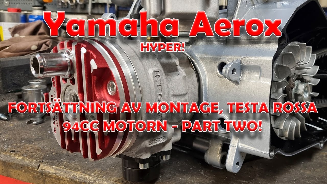 YAMAHA BRUKSHYPER AEROX | BYGGSERIE | DEL 11 | IHOPMONTERING AV TESTA ROSSA-MOTORN PART TWO!!