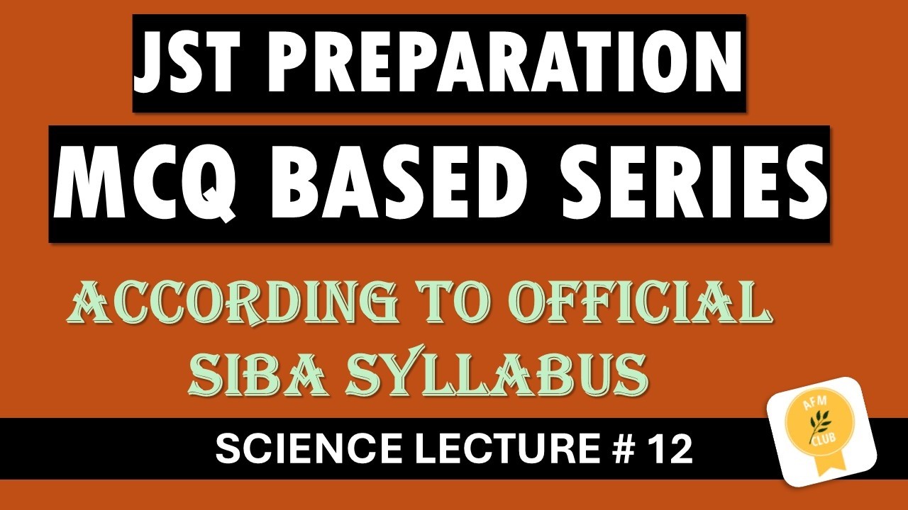 Lecture # 12 | JST Test Preparation Series| Science | CHEMISTRY | ATOMIC STRUCTURE | SIBA SYLLABUS |
