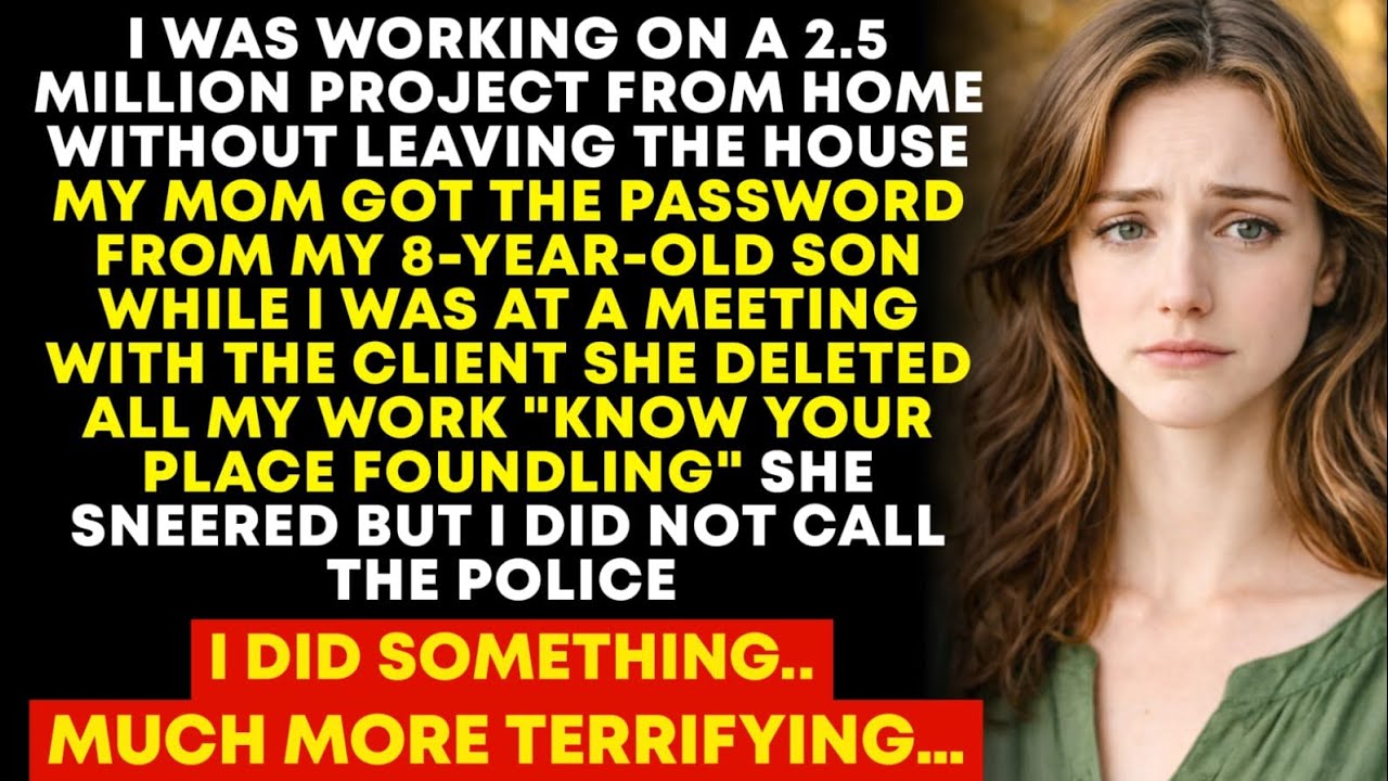 While I Was At meeting MOM Deleted My Project For Worth $2.5 Million - But She She Didnt Know The...