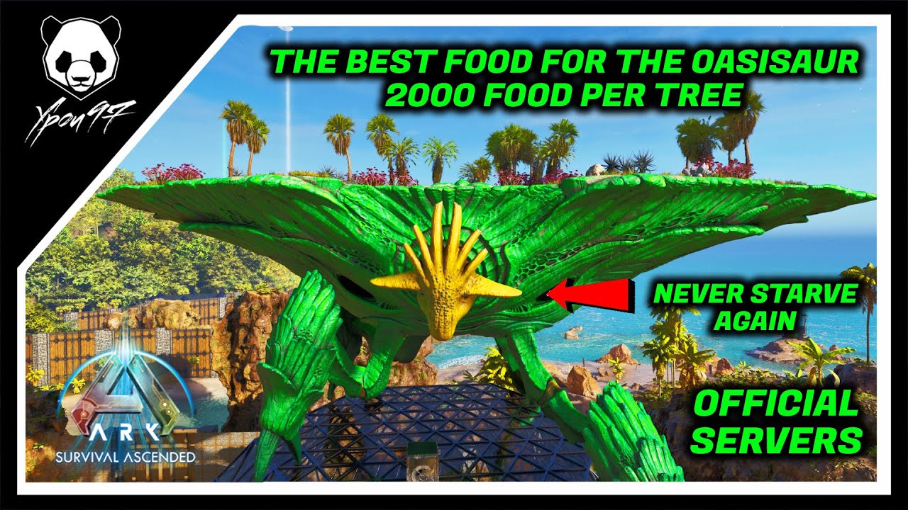 The Best Food For Oasisaur In The Island - 2000+ Feed Per Tree | ARK: Survival Ascended