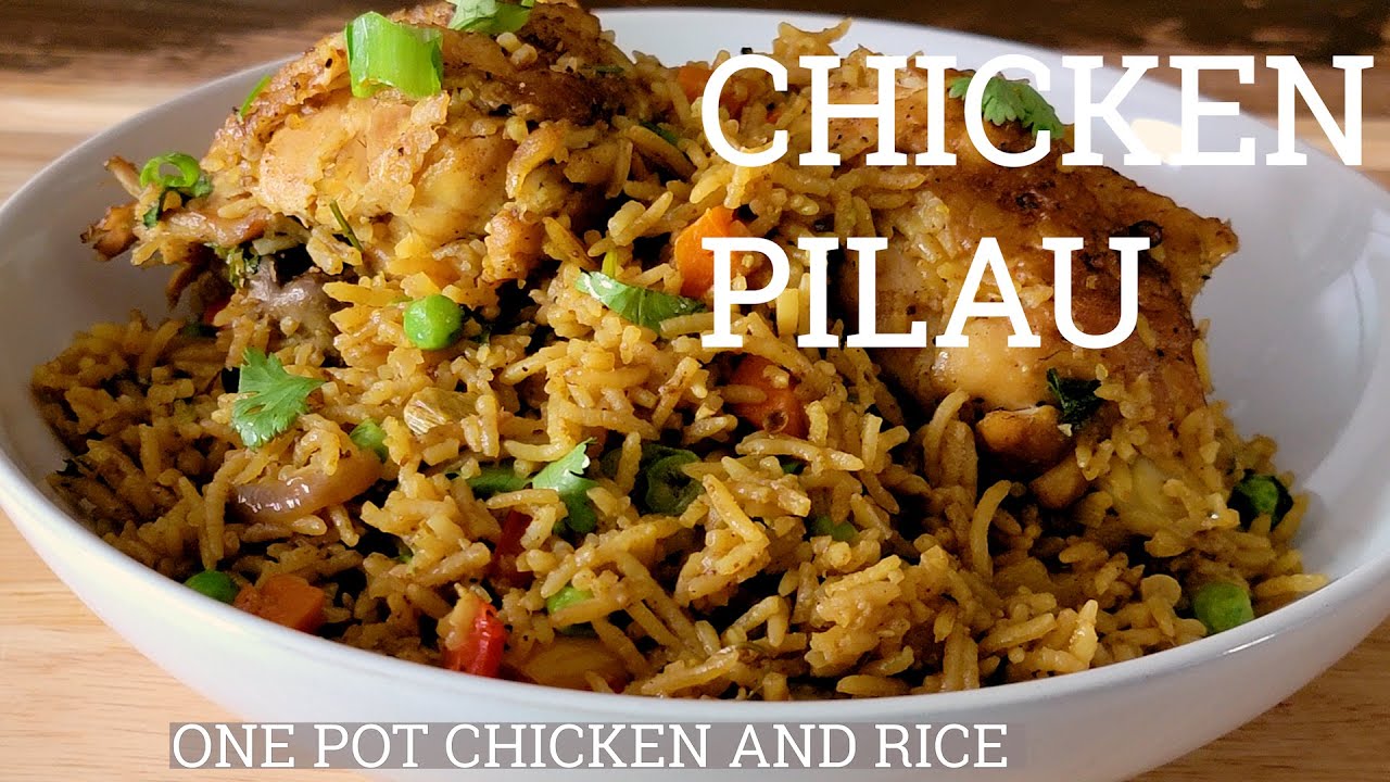 EASY CHICKEN PILAU RECIPE |  ONE POT CHICKEN AND RICE | kENYAN PILAU | BASMATI PILAF | Chef Wainaina