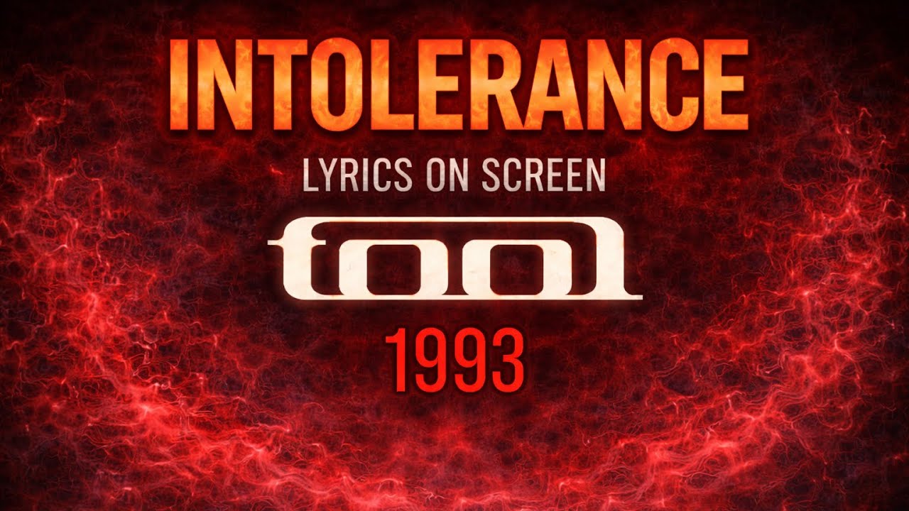 Tool - Intolerance (Lyrics on Screen Video 🎤🎶🎸🥁)