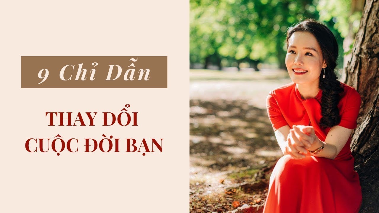 9 CHỈ DẪN CHO MỘT CUỘC ĐỜI HẠNH PHÚC & THÀNH CÔNG | Thay đổi tư duy làm chủ vận mệnh | Ruby Nguyen