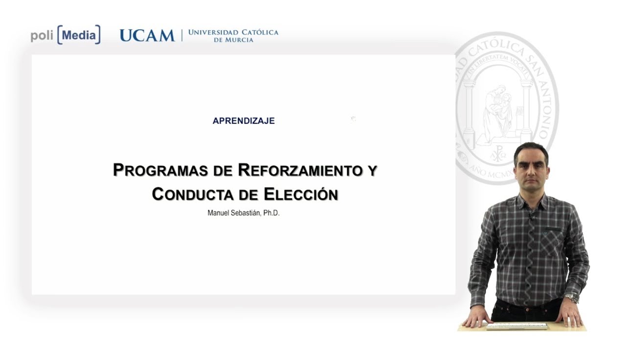 Aprendizaje - Programas de Reforzamiento y Conducta de Elección - Manuel Sebastián Carrasco