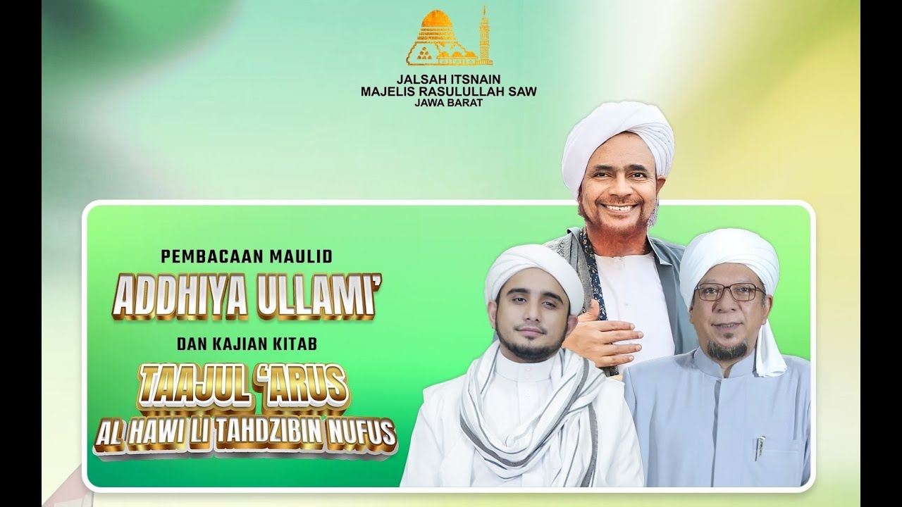 #LIVE JALSAH ITSNAIN MAJELIS RASULULLAH SAW JAWA BARAT ❁ KAJIAN TAAJUL ARUUS