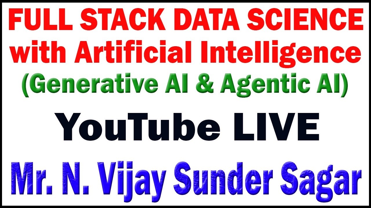 FULLSTACK DATA SCIENCE BY VIJAY SIR DURGASOFT YOUTUBE LIVE STREAM
