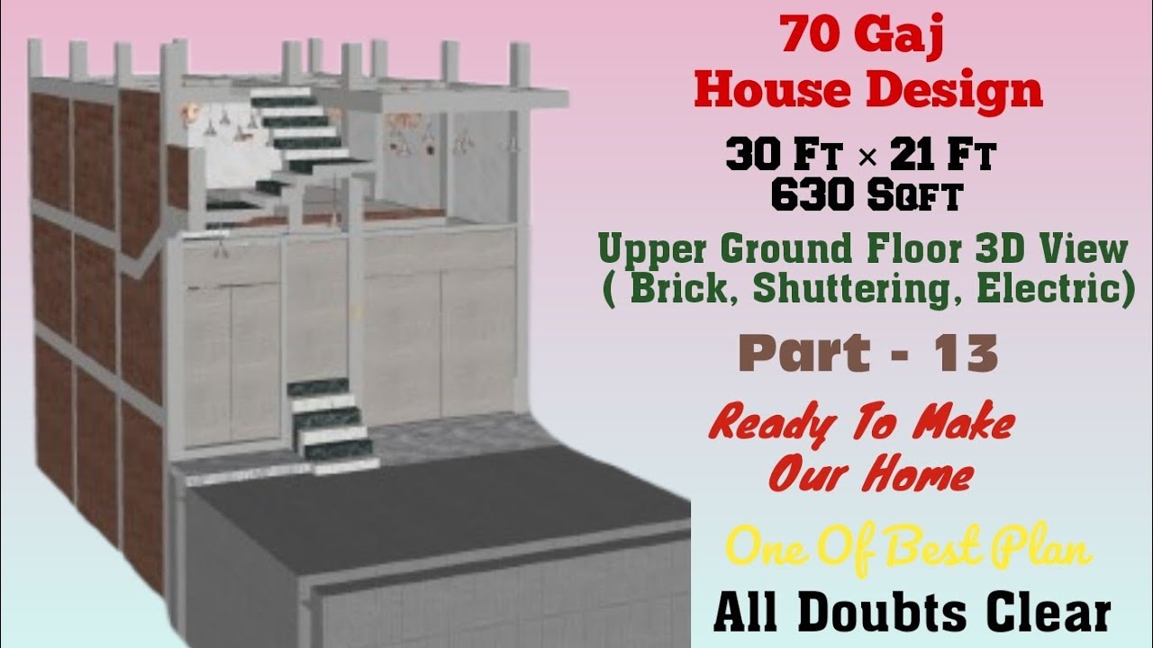 70 Gaj house Design | 30 ft × 21 ft | 630 Sqft | Part - 13 | UGF-3D View#3d​#home#floor#construction
