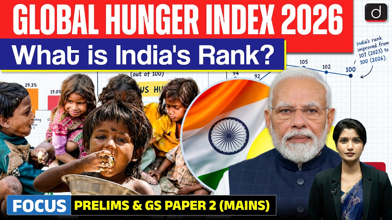 Global Hunger Index 2026 Explained | India's Rank & Hunger Score  | UPSC | Drishti IAS English