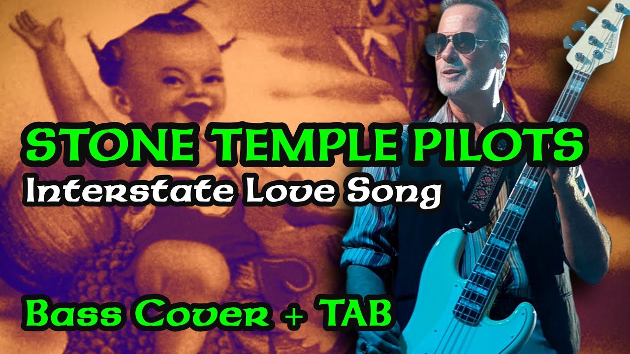 Stone Temple Pilots Interstate Love Song Bass Cover + TAB