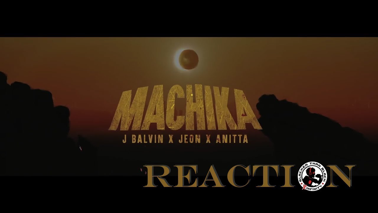 J. Balvin, Jeon, & Anitta - Machika: REACTION