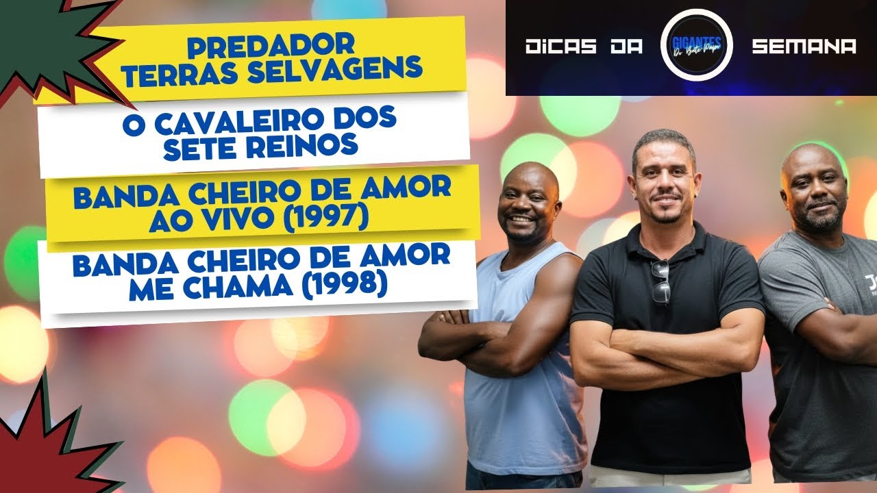DICAS DA SEMANA - EP. 68