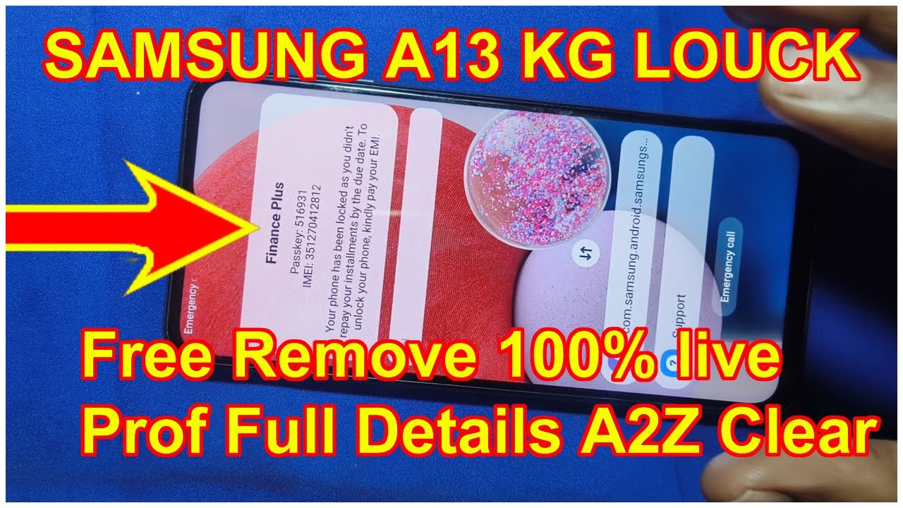 Samsung A13 kg louck Remove in 2024 Free of Cost Full details Video samsung kg bypass