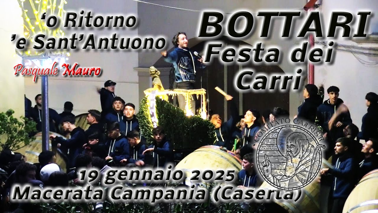 Bottari - Festa dei Carri - 'o Ritorno 'e Sant'Antuono - Macerata Campania (Caserta) 19 gennaio 2025