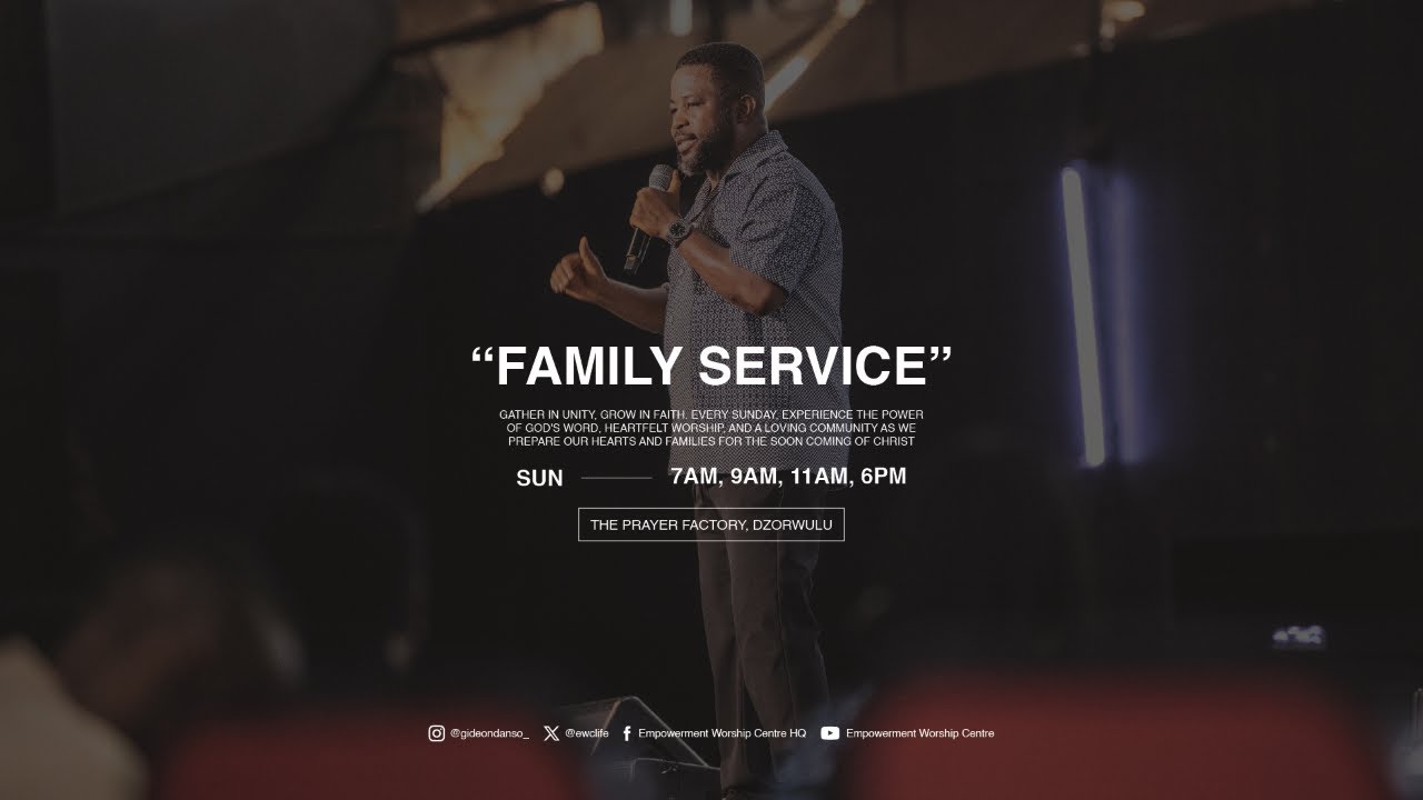 EWC ||SECOND FAMILY SERVICE || 9AM || 25TH JANUARY, 2026