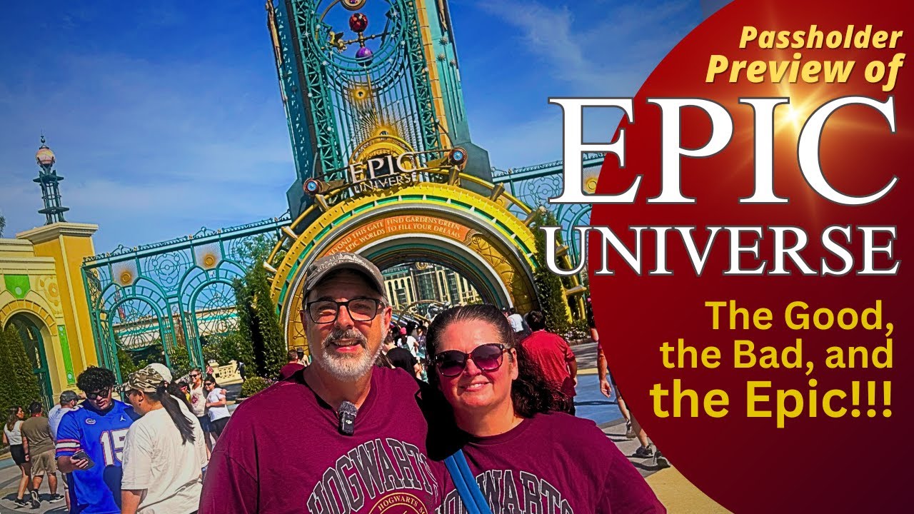 Epic Universe Passholder Preview - The Good, Bad, and Epic