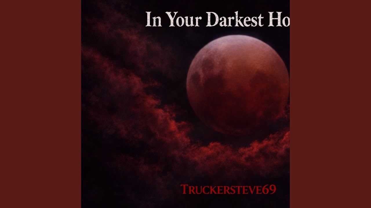 In Your Darkest Hour
