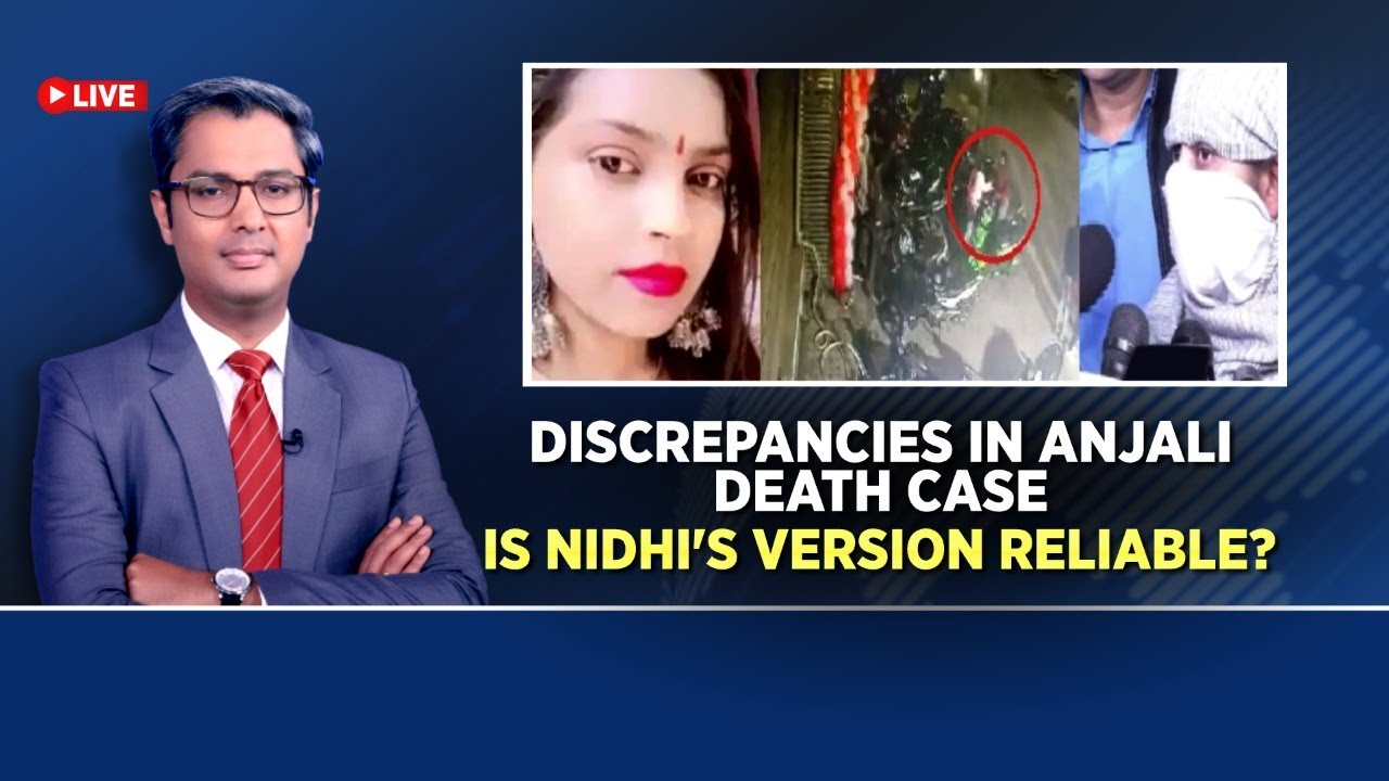 Discrepencies In Anjali Death Case | Delhi Hit And Run Case Live Updates | Delhi Girl Dragged By Car
