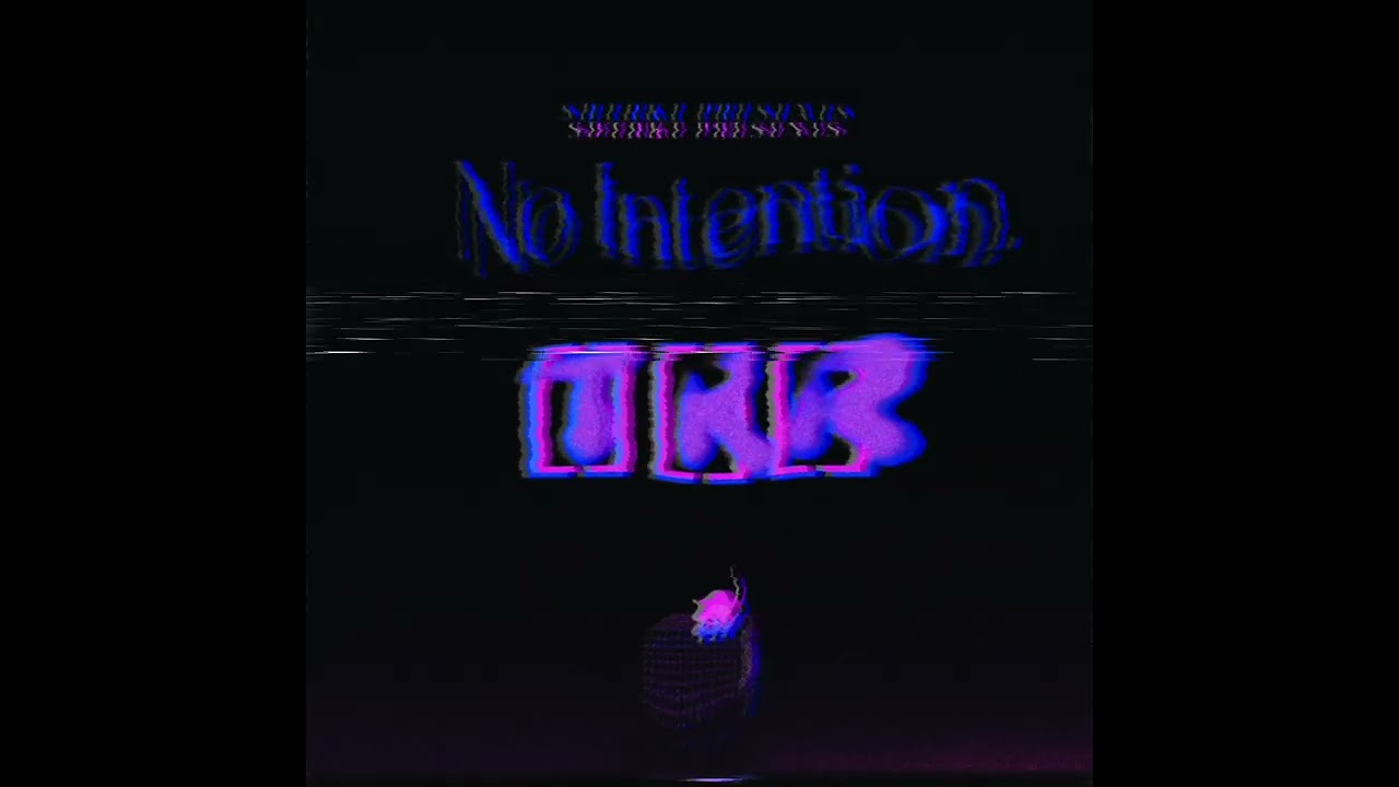NO INTENTION - LEILAH - SBTRKT - $8¢