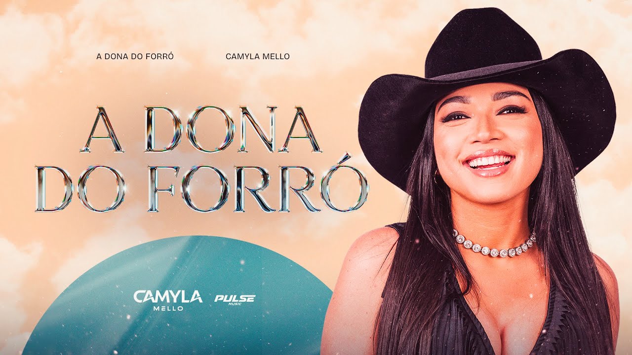 A DONA DO FORRÓ - Camyla Mello (CD Completo)