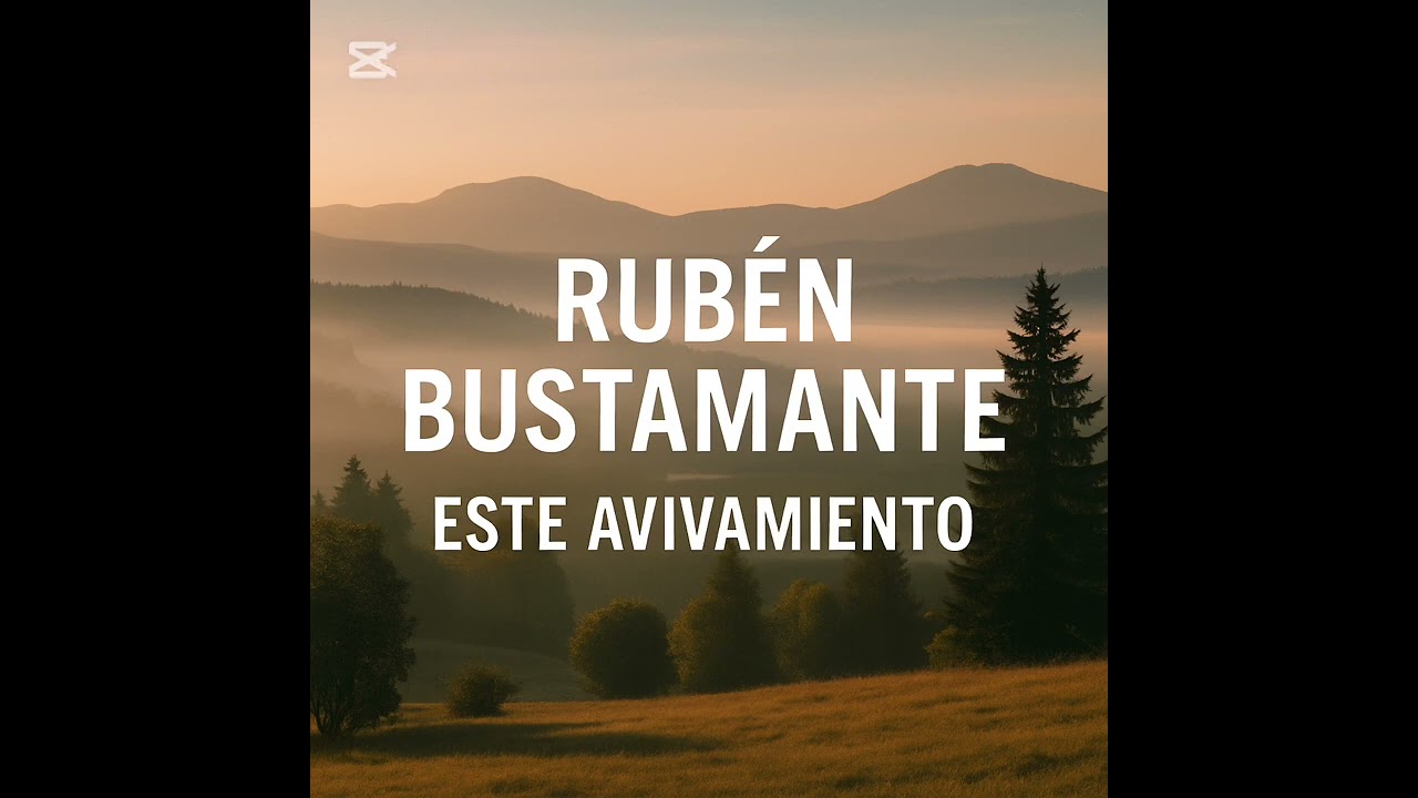 Rubén Bustamante- Este avivamiento