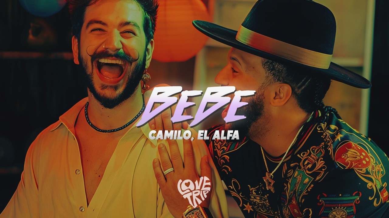 Camilo x El Alfa - BEBÉ (Letra/Lyrics)