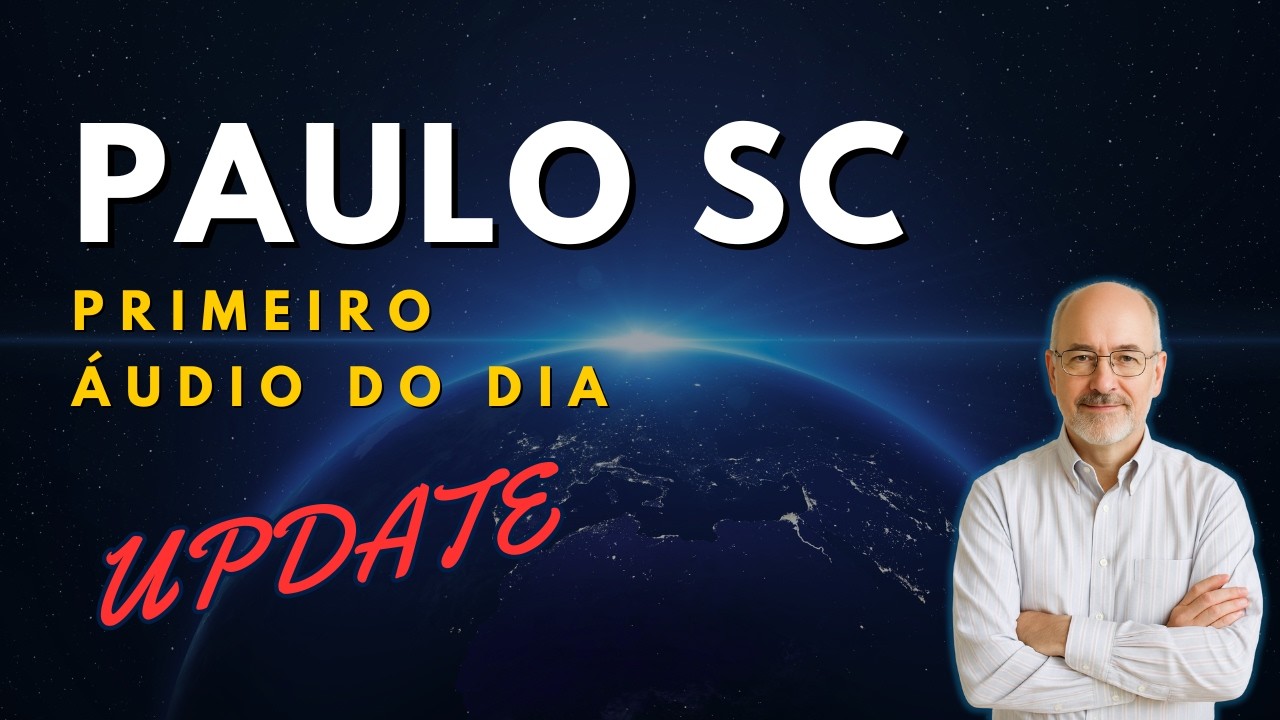 PAULO SC - PRIMEIRO ÁUDIO DO DIA