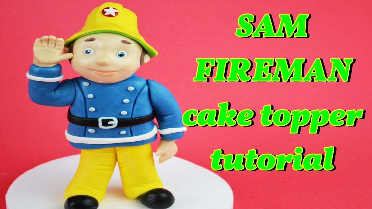 SAM THE FIREMAN CAKE TOPPER FONDANT TUTORIAL - VIGILE DEL FUOCO PASTA DI ZUCCHERO TORTA