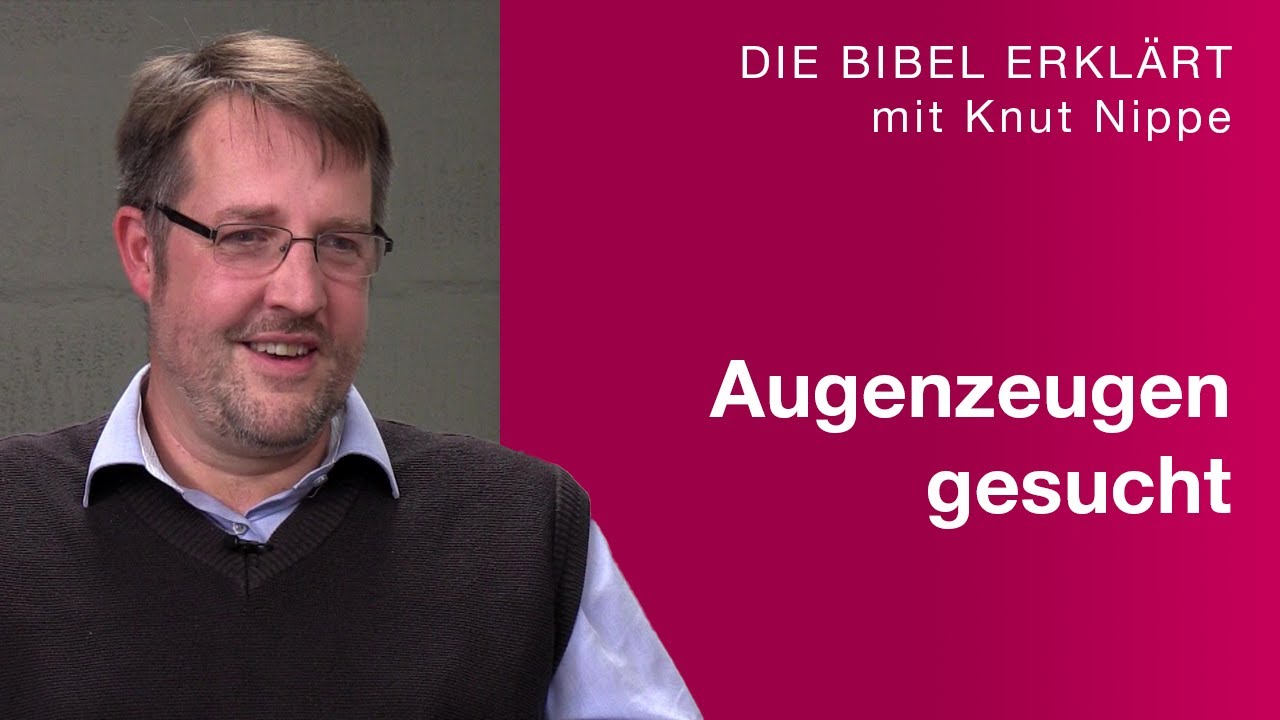 Wie Lukas Geschichte schrieb | Knut Nippe | Die Bibel erklärt