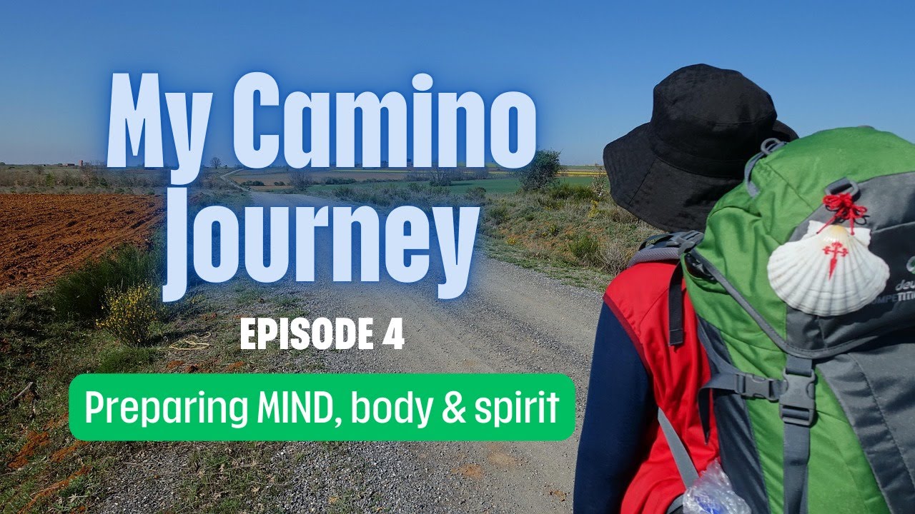 My Camino de Santiago: Preparing MIND, body, and spirit #caminodesantiago #caminoportugues