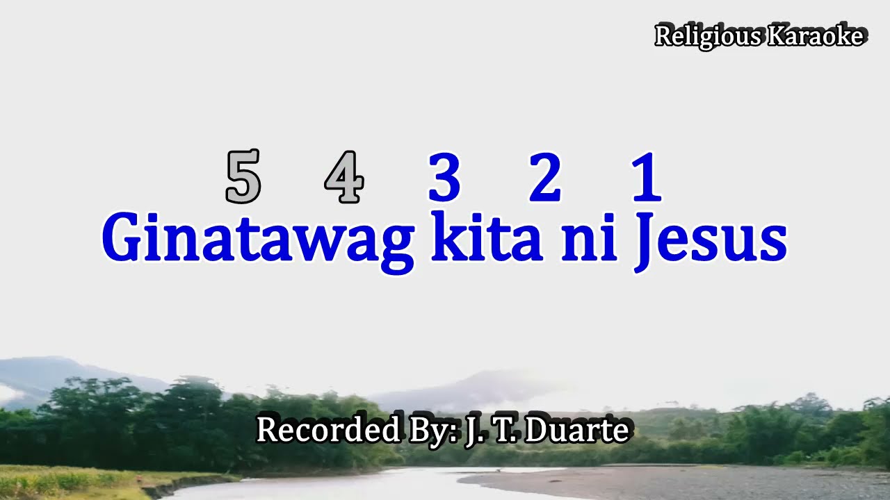 Ginatawag Kita ni Jesus (Religious Karaoke)
