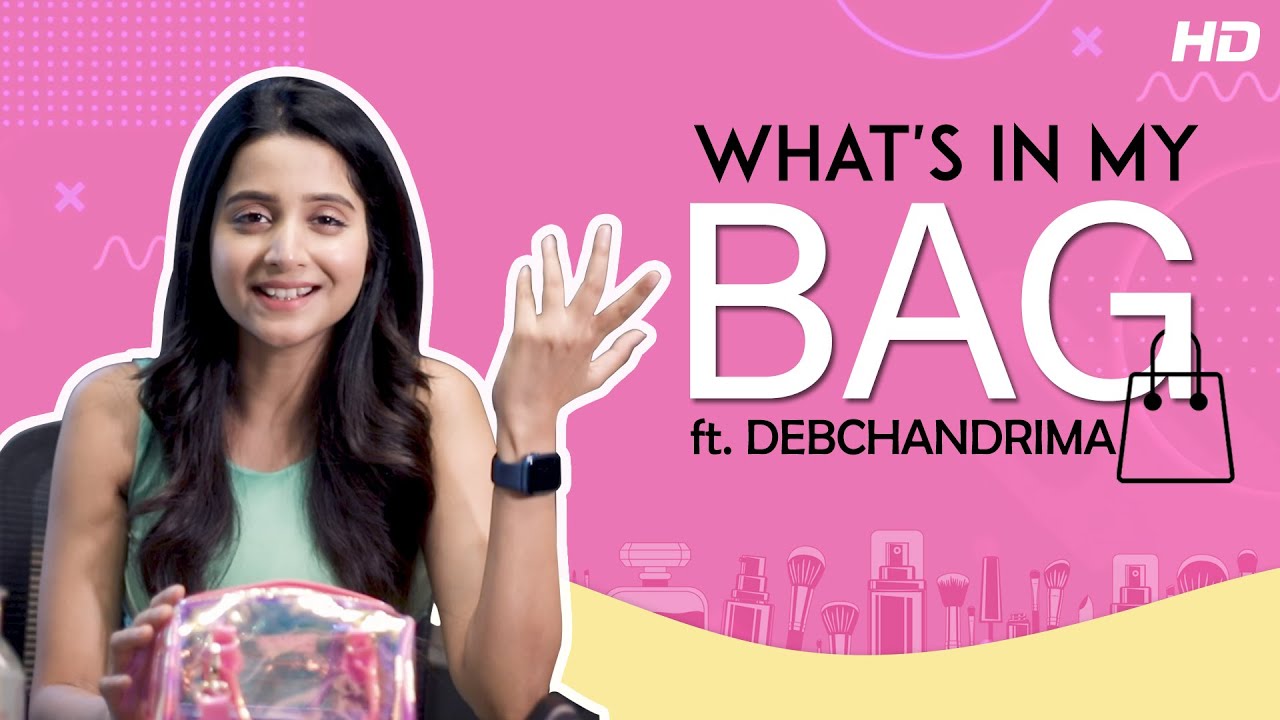 What's in my Bag Ft. Debchandrima | Sangeet Bangla