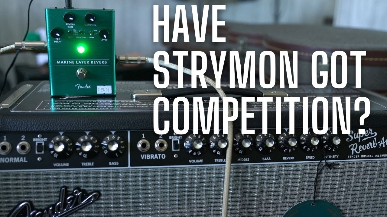 Are Fender Trying to Compete with Strymon? Marine Layer Reverb Demo and Review