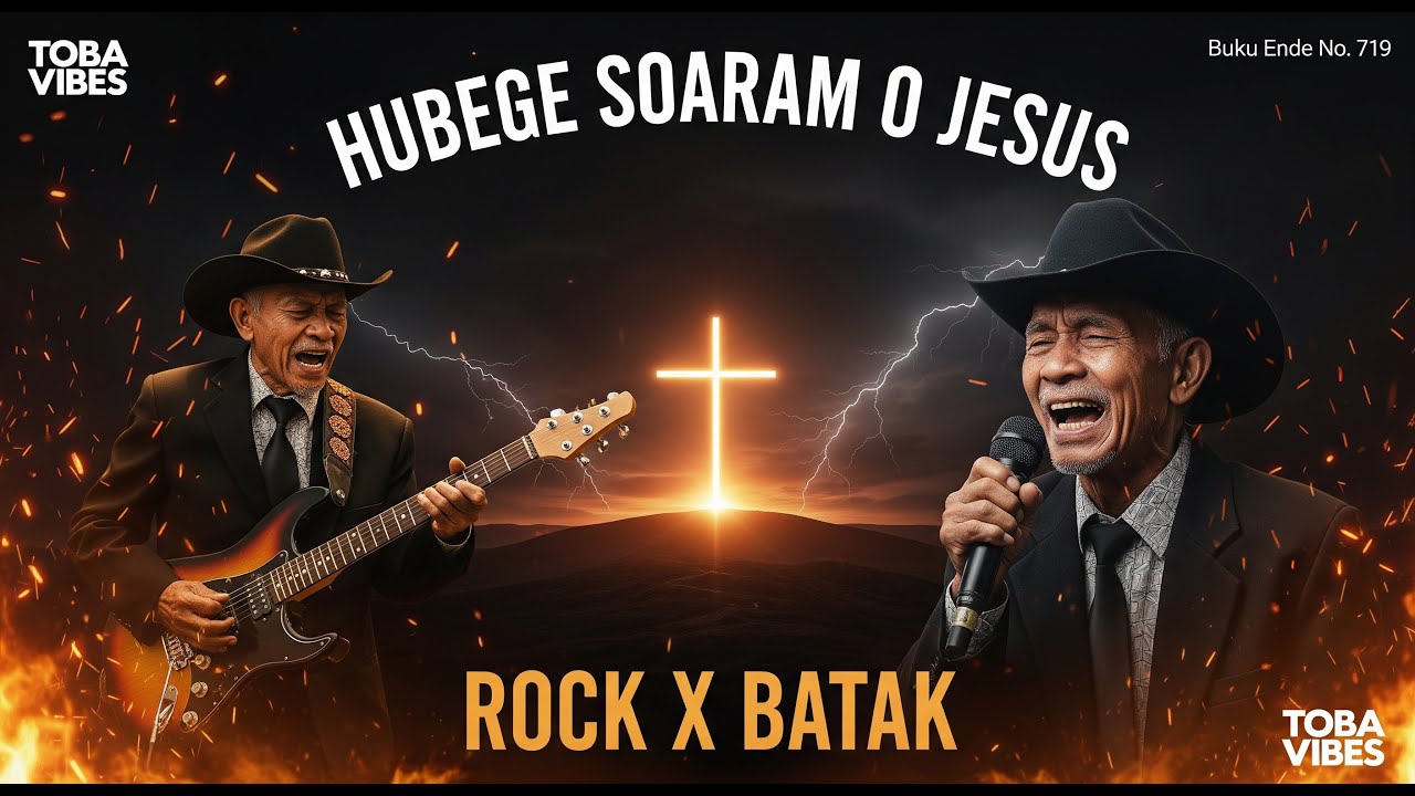 🎸 Buku Ende No. 719 - Hubege Soaram O Jesus (Metal Rock & Sulim Batak Version)