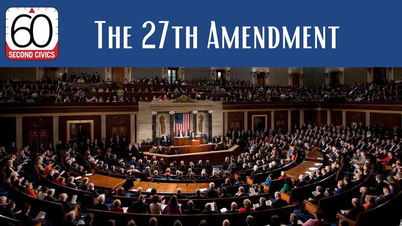 The 27th Amendment