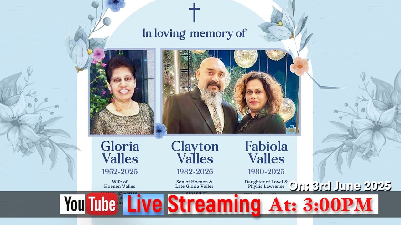 Funeral Services of Gloria Valles | Clayton Valles | Fabiola Valles | 3rd June 2025 | 3:00 PM