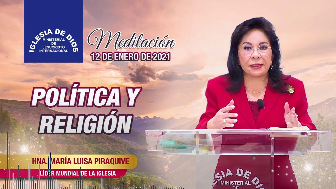 Meditación: Política y Religión, 12 de enero de 2021, Hna. María Luisa Piraquive