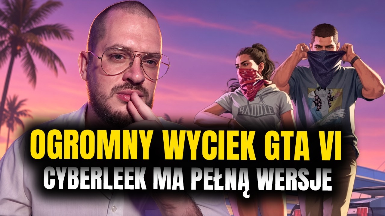 GTA VI UKRADZIONE: CyberLeek gra w pełną grę i kasuje 80$ za głos