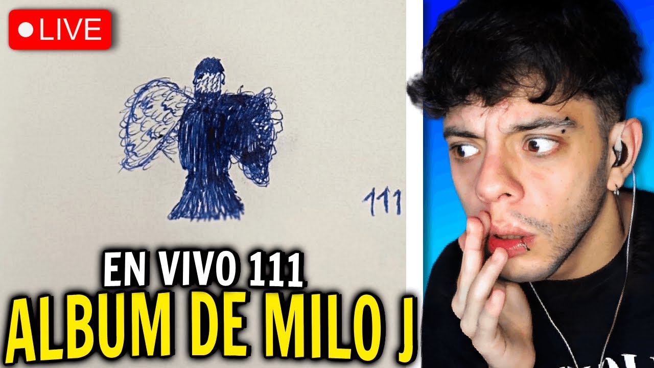 (REACCIÓN) ALBUM DE MILO J - 111
