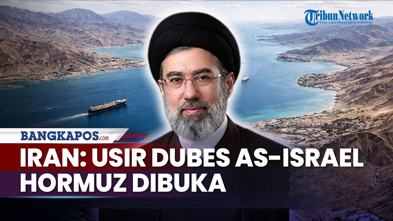 Iran Izinkan Kapal Arab Eropa Lewat Selat Hormuz Asal Usir Dubes AS Israel di Wilayahnya