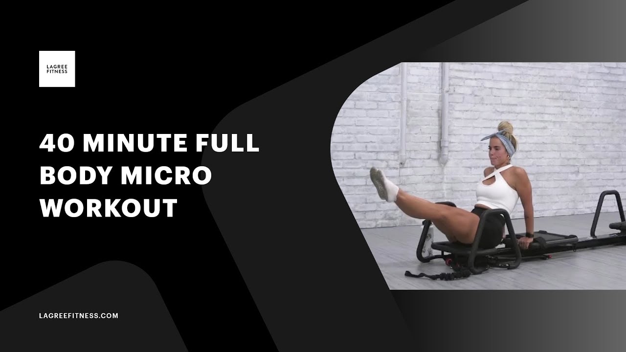 40 Minute Full Body Microformer Workout with Hannah