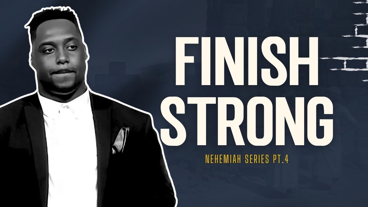 Finish Strong | Pastor Eddy Guerrier | January 24, 2026